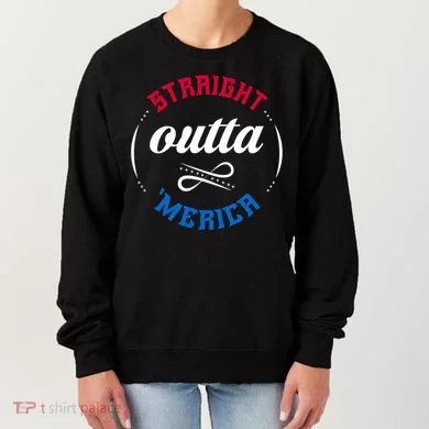 Straight Outta Merica Women's Sweatshirt