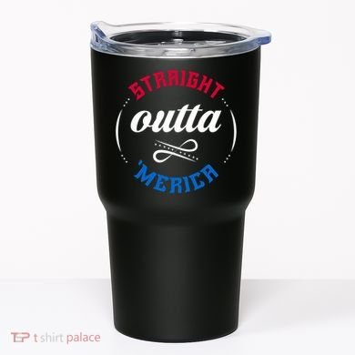 Straight Outta Merica Tumbler