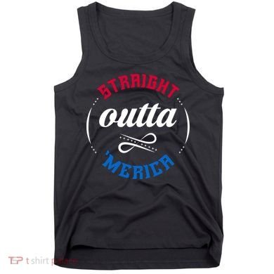 Straight Outta Merica Tank Top