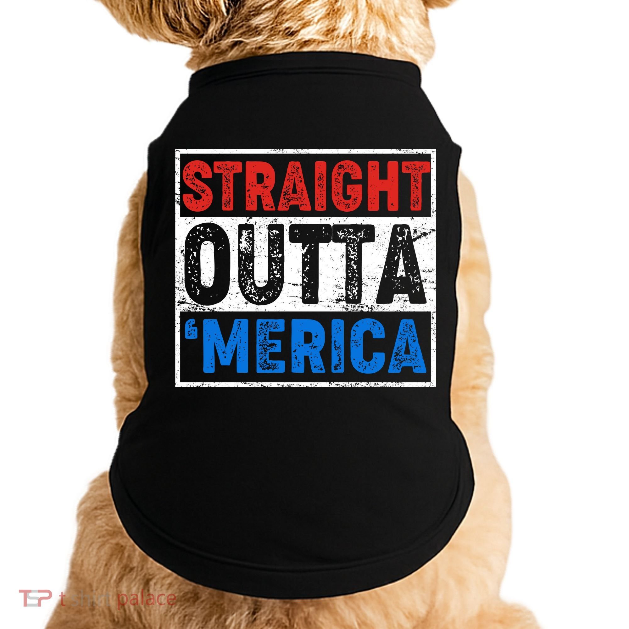 Straight Outta Merica Fourth of July Doggie Tank