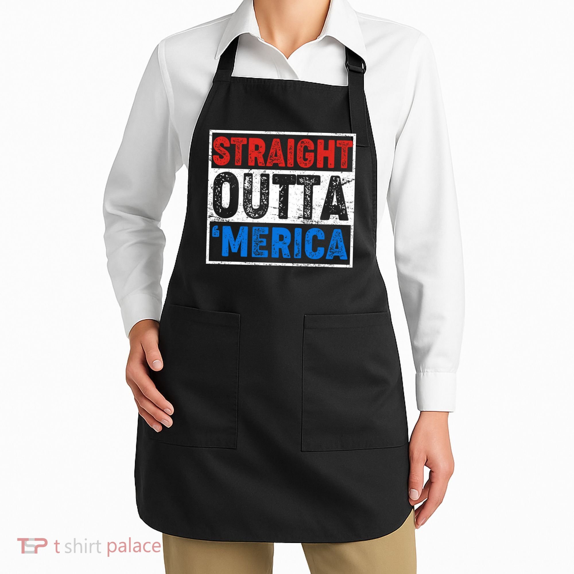 Straight Outta Merica Fourth of July Apron