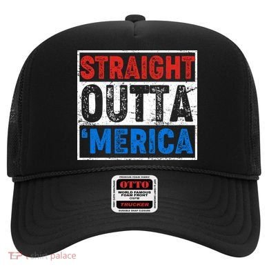 Straight Outta Merica Fourth of July Hat