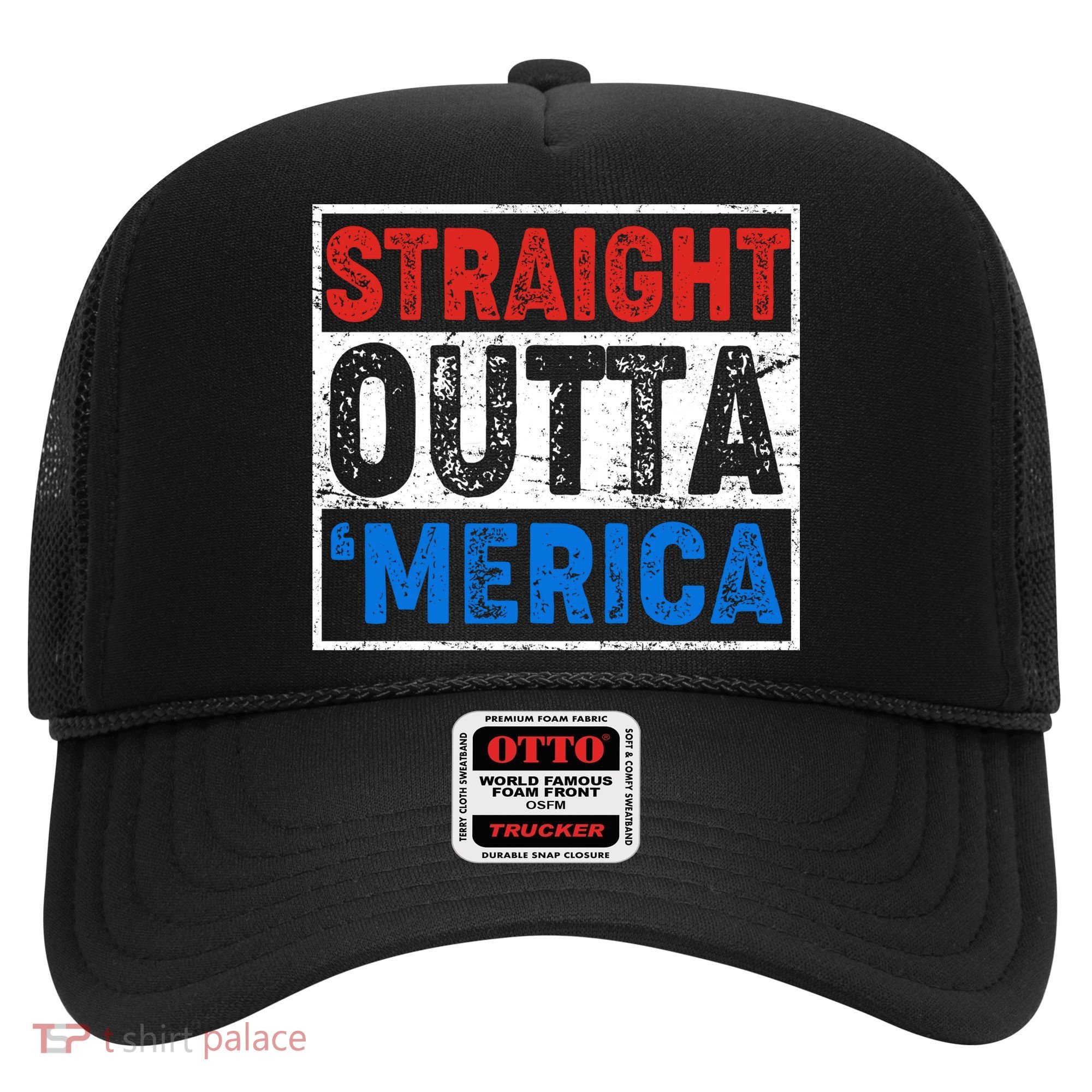 Straight Outta Merica Fourth of July Hat