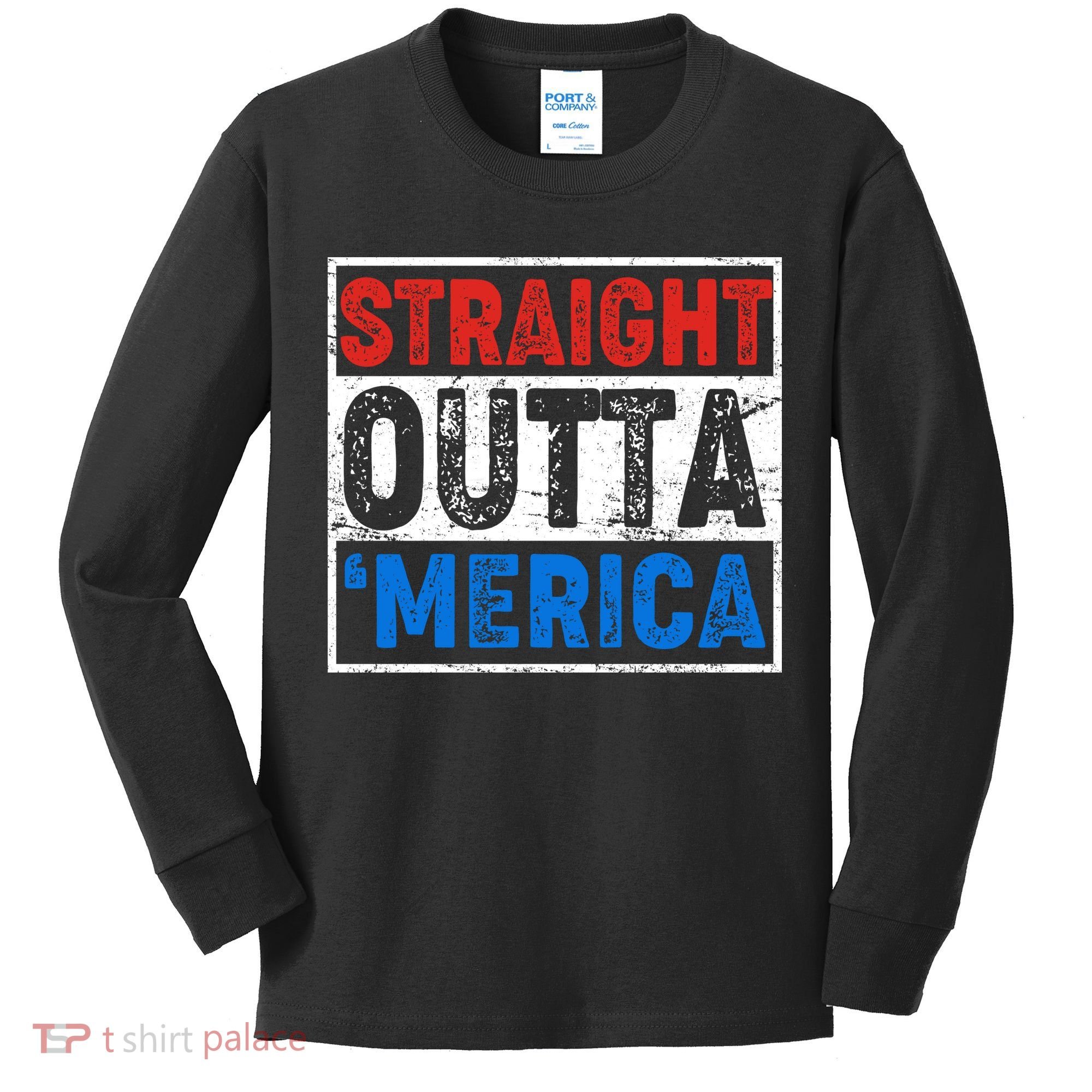 Straight Outta Merica Fourth of July Kids Long Sleeve Shirt