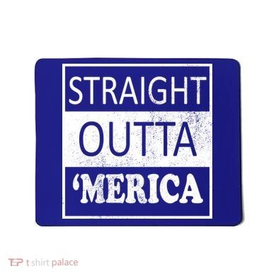 Straight Outta 'Merica USA America Distressed Mousepad