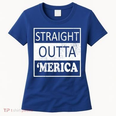 Straight Outta 'Merica USA America Distressed Women's T-Shirt
