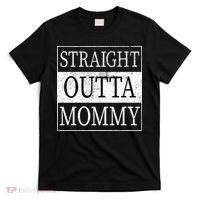 Straight Outta Mommy T-Shirt thumb 0