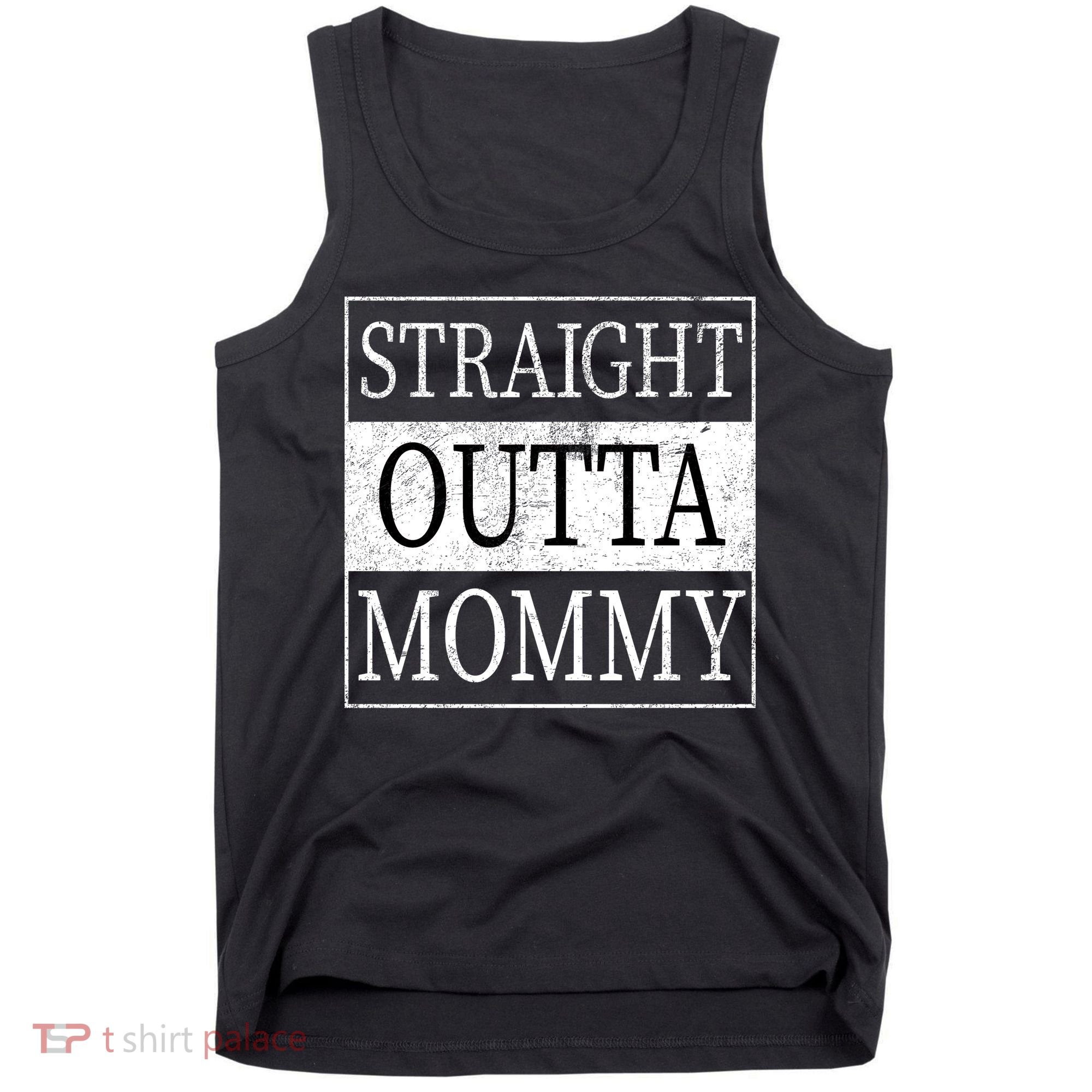 Straight Outta Mommy Tank Top