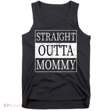 Straight Outta Mommy Tank Top