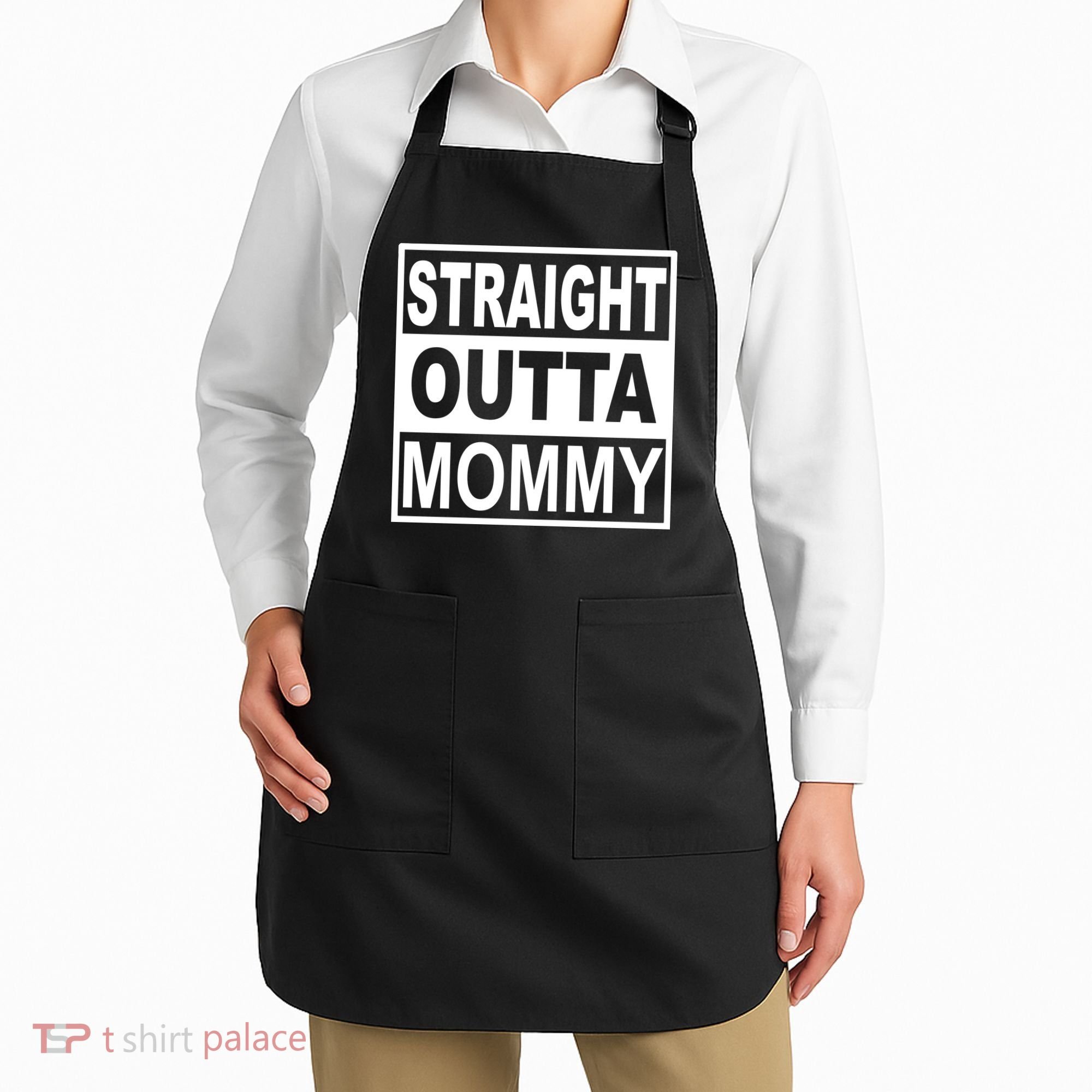 Straight Outta Mommy Funny Apron