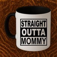Straight Outta Mommy Funny Coffee Mug thumb 2