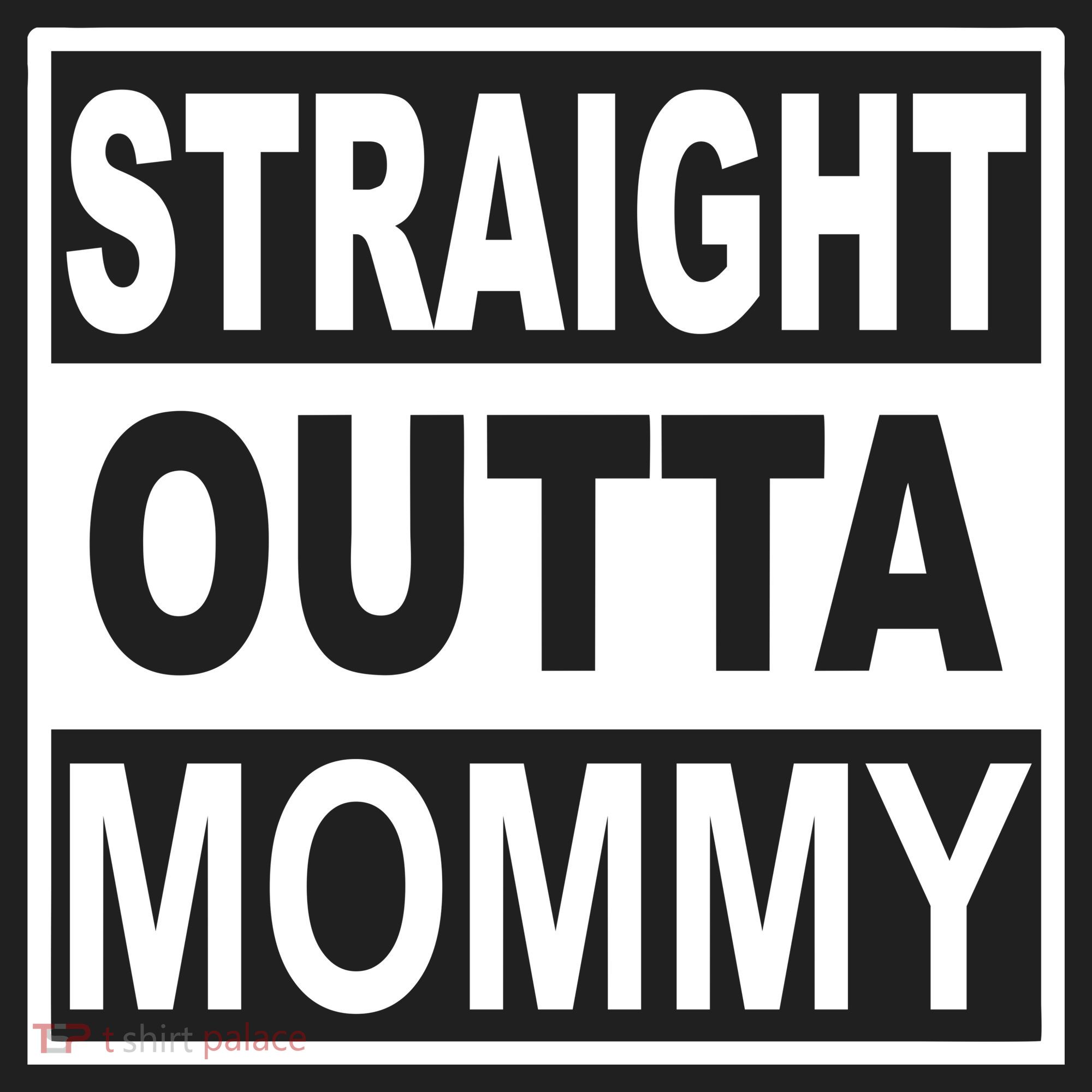 Straight Outta Mommy Funny Tumbler