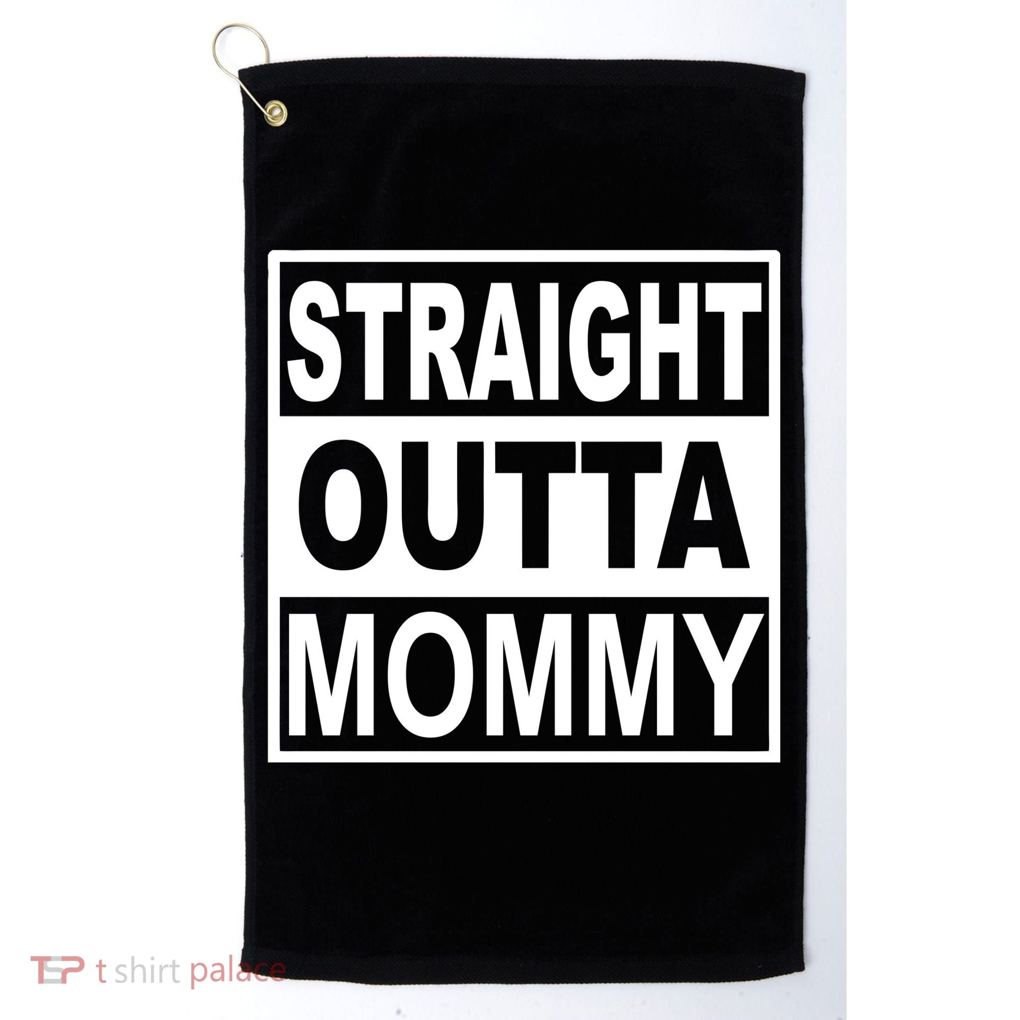 Straight Outta Mommy Funny Golf Towel