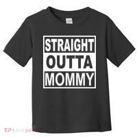 Straight Outta Mommy Funny Toddler T-Shirt thumb 0