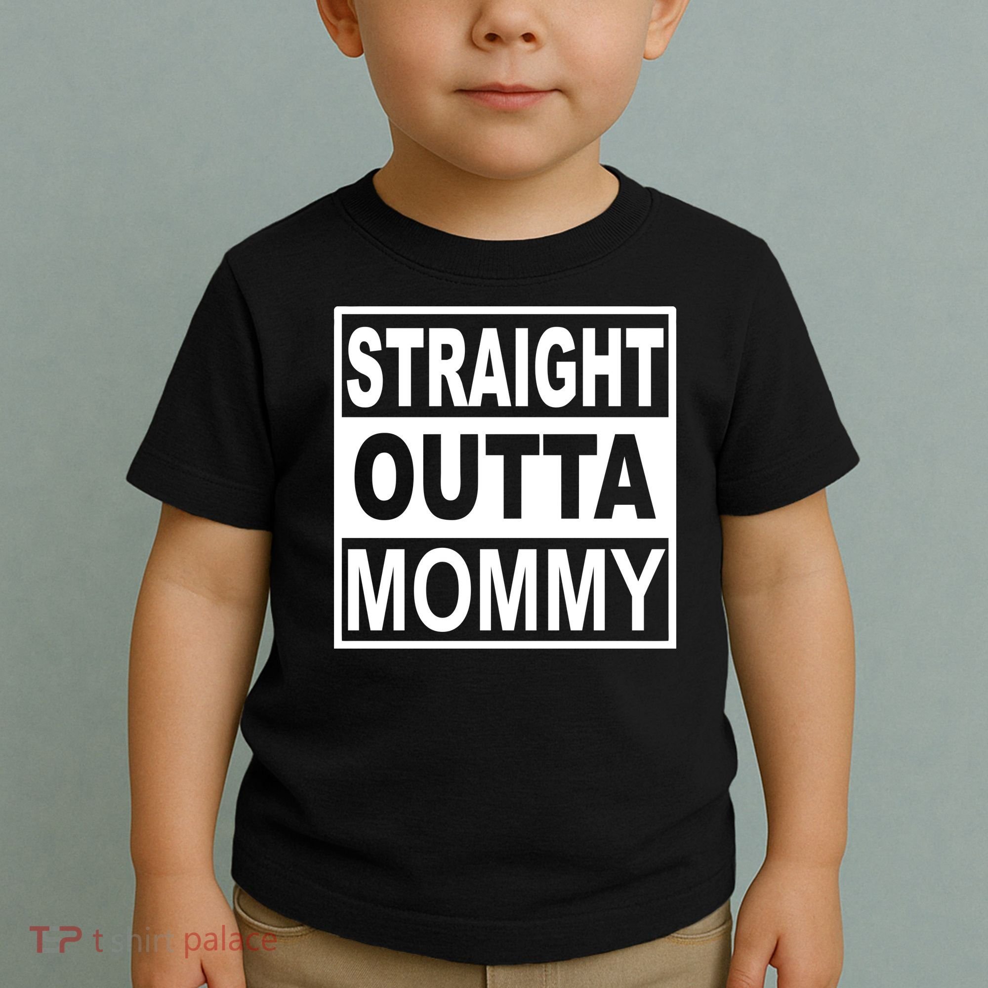 Straight Outta Mommy Funny Toddler T-Shirt