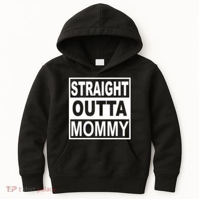Straight Outta Mommy Funny Kids Hoodie
