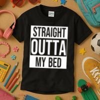Straight Outta My Bed Kids T-Shirt thumb 3