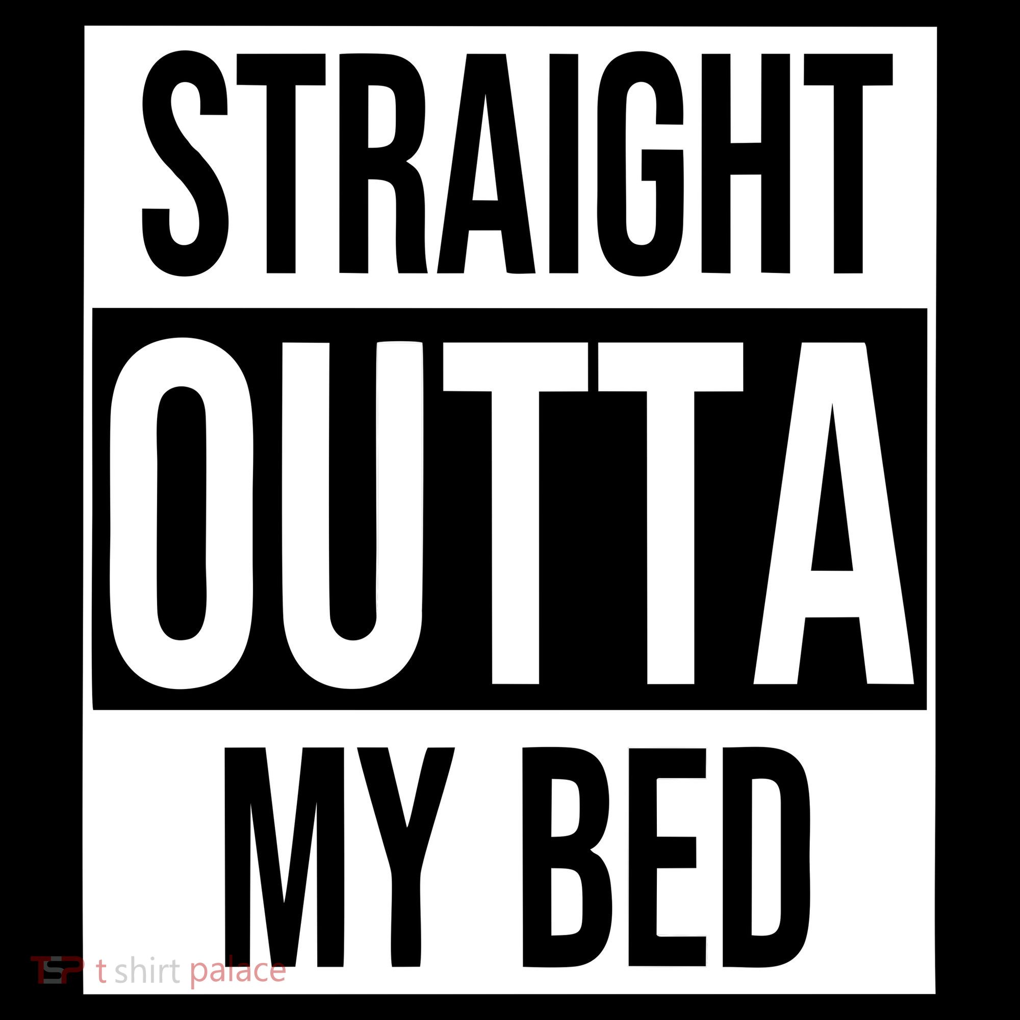 Straight Outta My Bed Kids T-Shirt