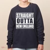 Straight Outta New England Women's Sweatshirt thumb 0