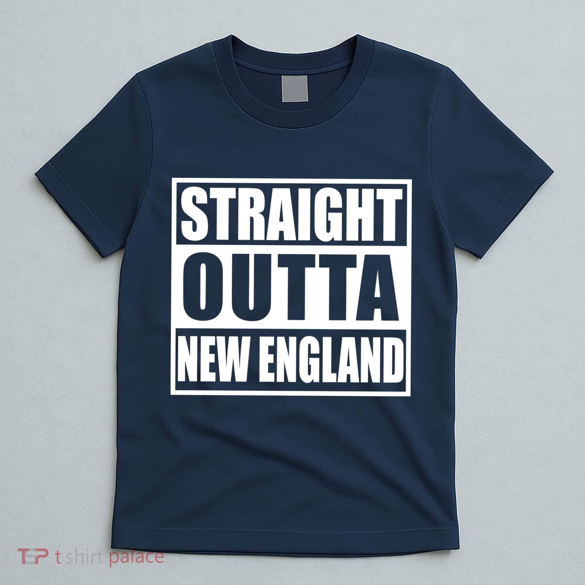 Straight Outta New England T-Shirt