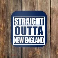 Straight Outta New England Coaster thumb 0