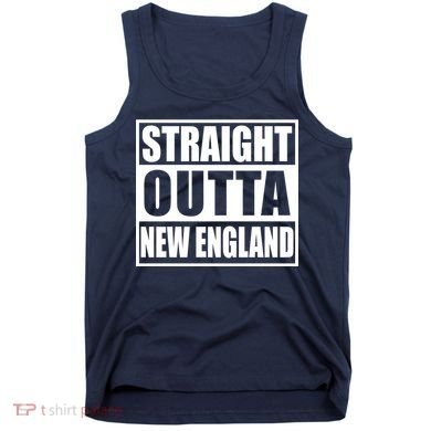 Straight Outta New England Tank Top