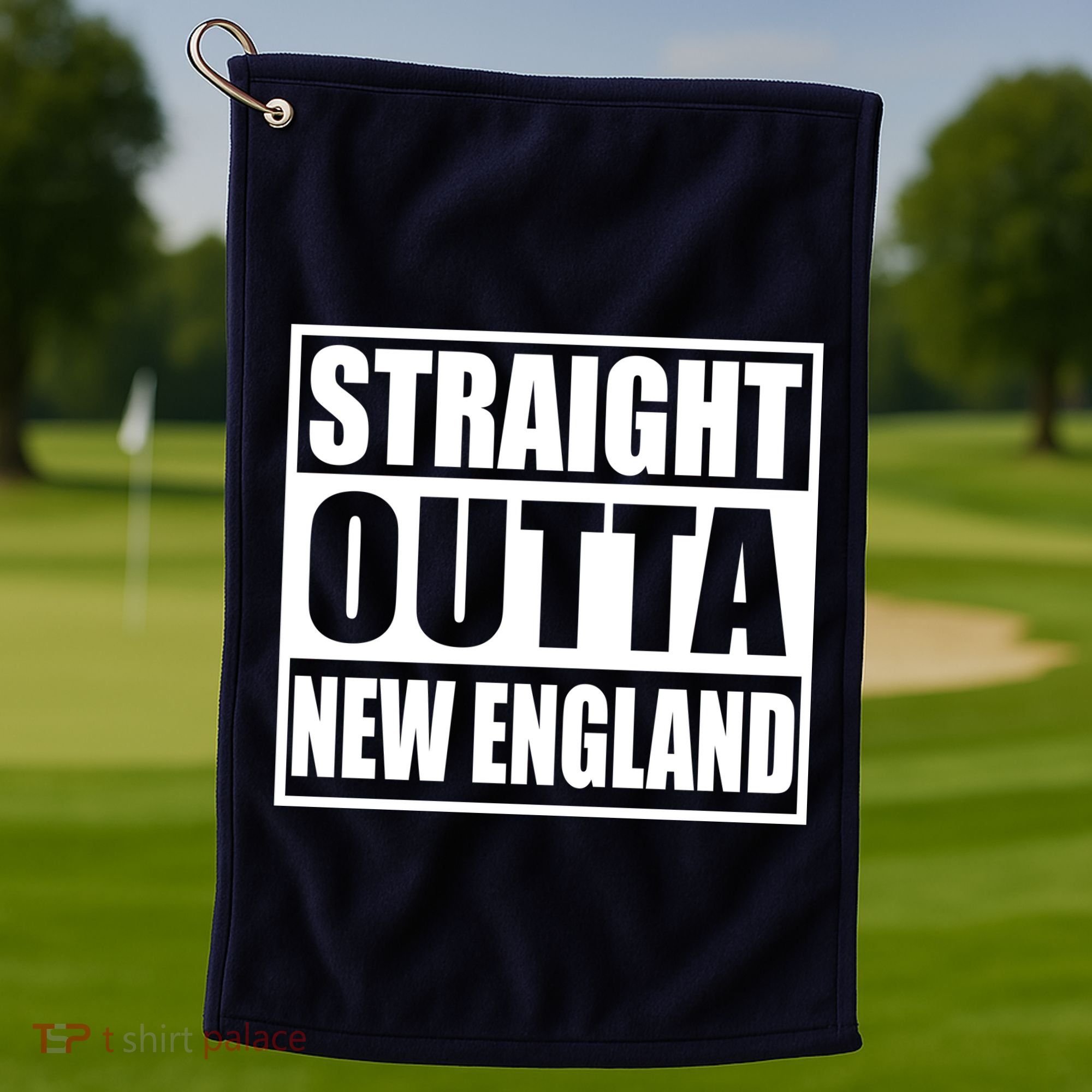 Straight Outta New England Golf Towel