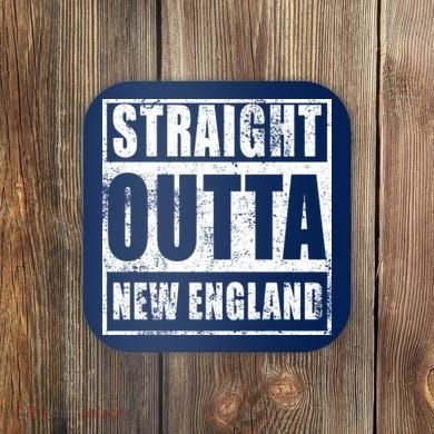 Straight Outta New England Distressed Coaster