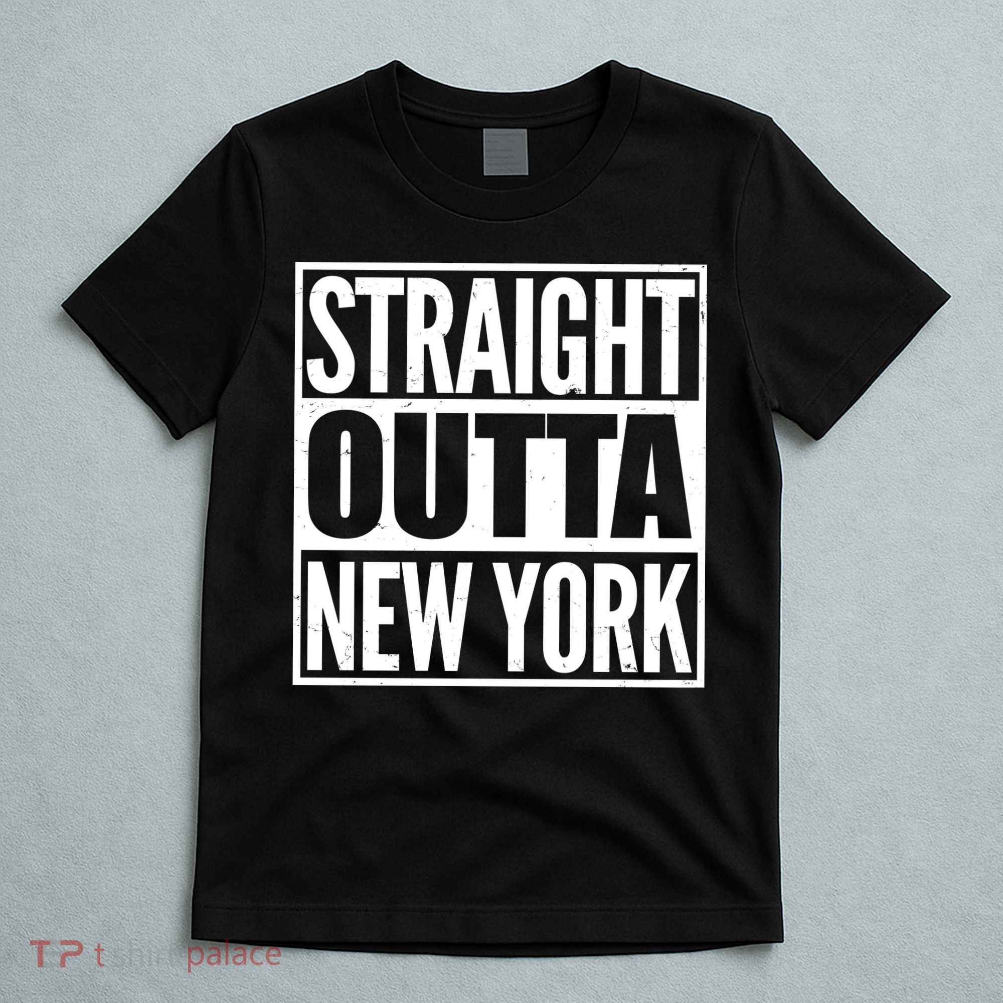Straight Outta New York T-Shirt