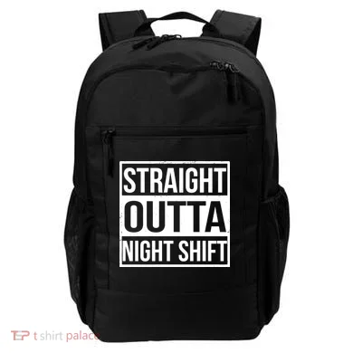 Straight Outta Night Shift Backpack