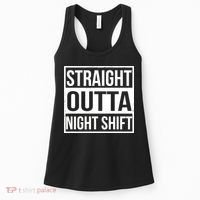 Straight Outta Night Shift Women's Tank Top thumb 0
