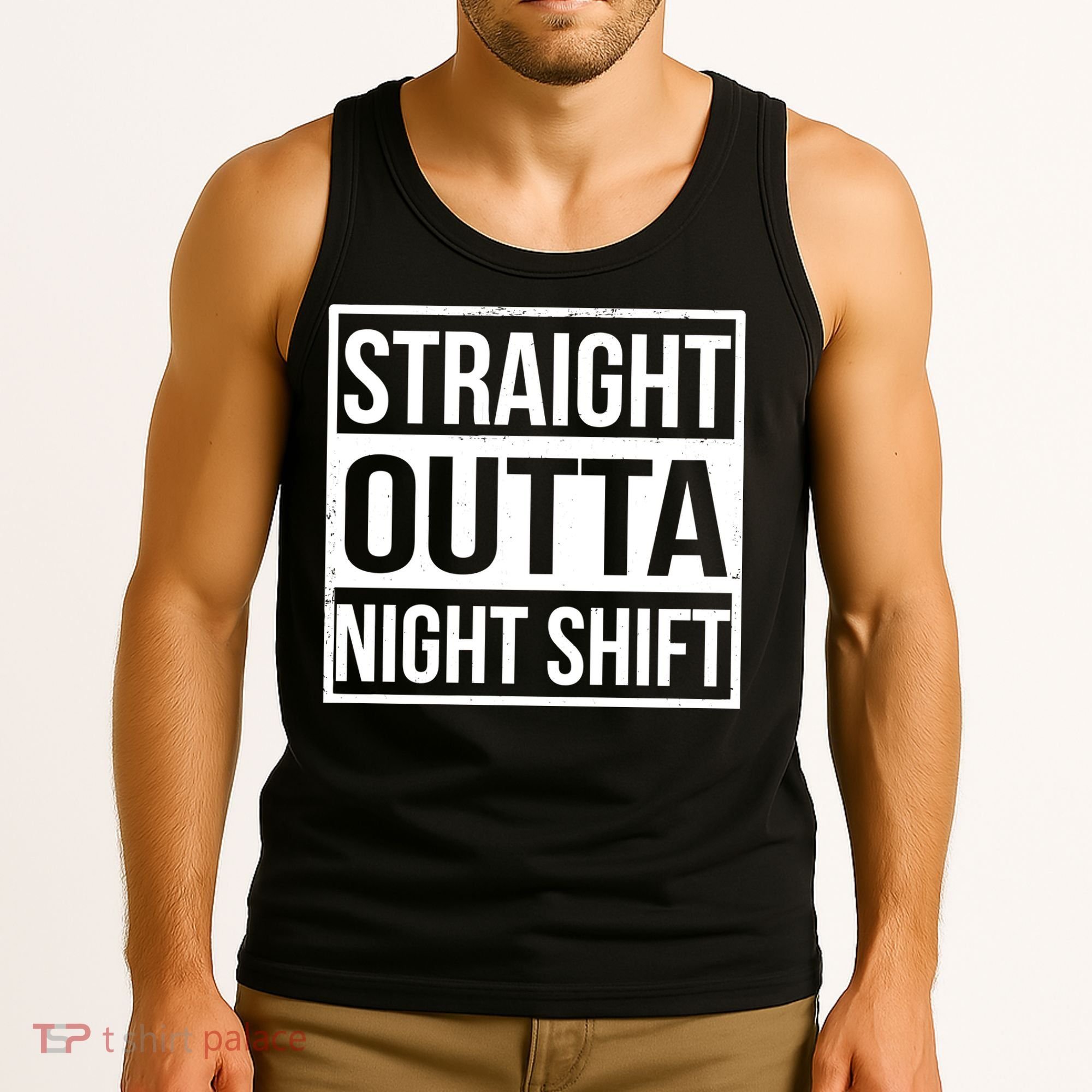 Straight Outta Night Shift Tank Top