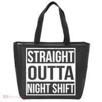 Straight Outta Night Shift Tote Bag thumb 0