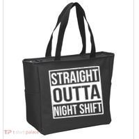Straight Outta Night Shift Tote Bag thumb 2
