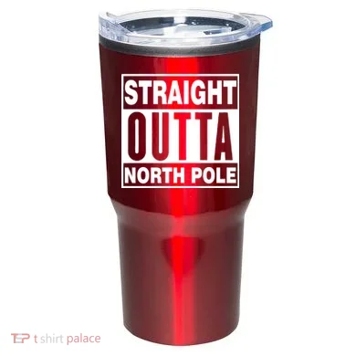 Straight Outta North Pole Tumbler