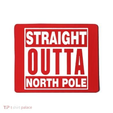 Straight Outta North Pole Mousepad
