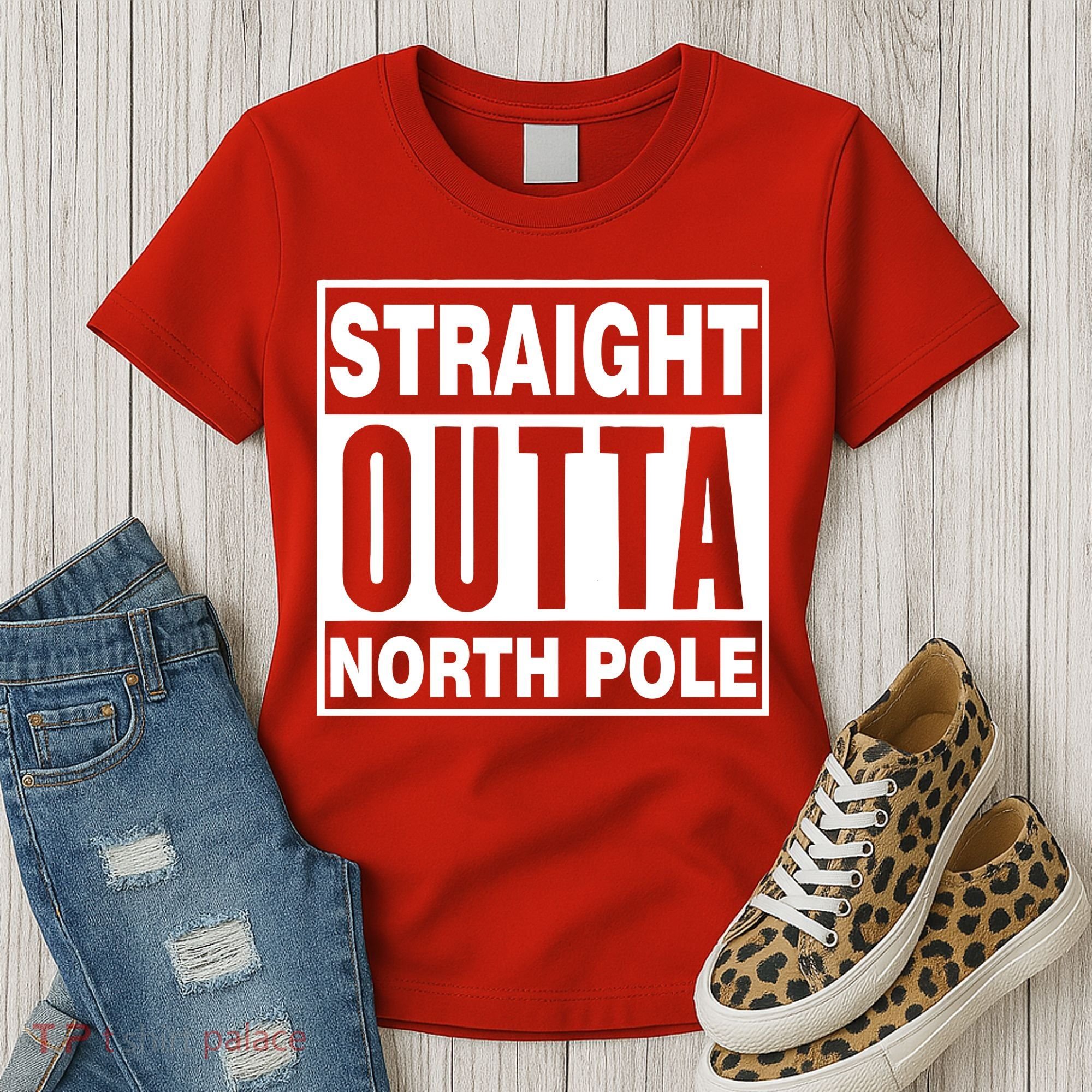 Straight Outta North Pole Women's T-Shirt