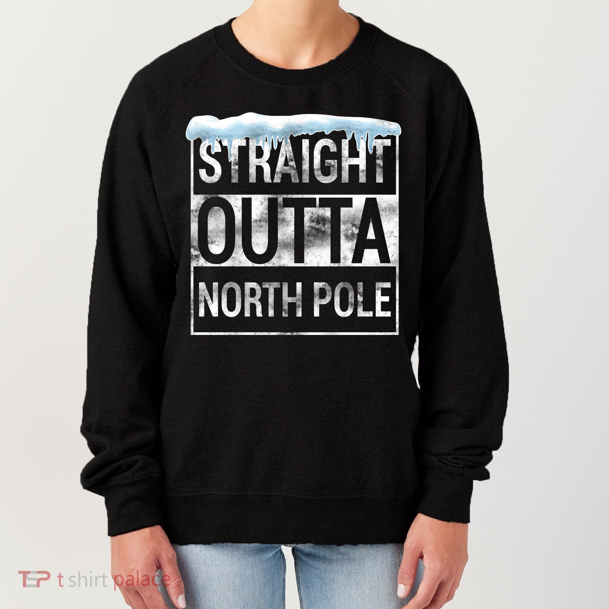 Straight Outta North Pole Funny Christmas Women's Sweatshirt