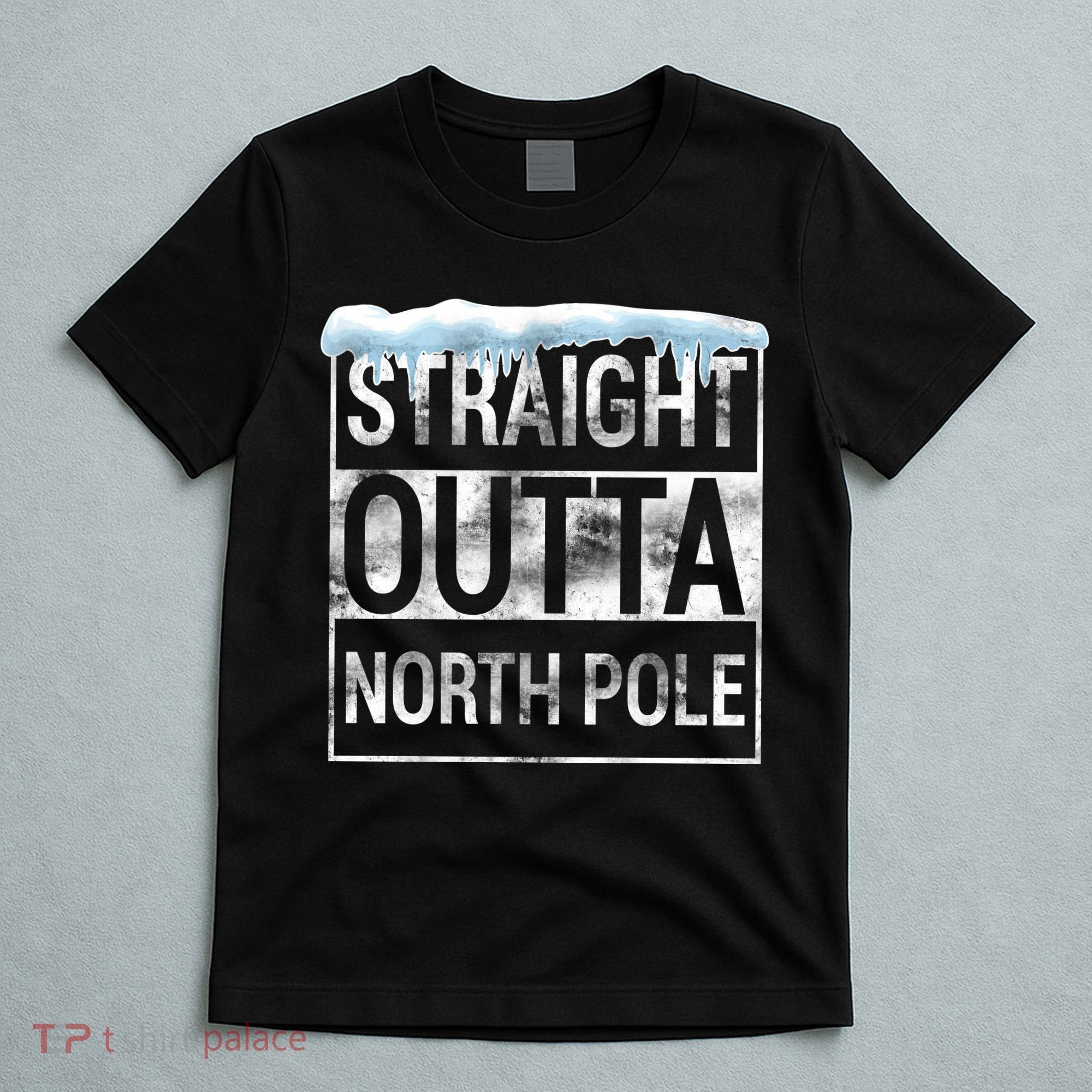 Straight Outta North Pole Funny Christmas T-Shirt