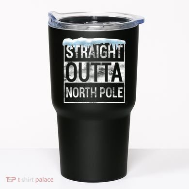 Straight Outta North Pole Funny Christmas Tumbler