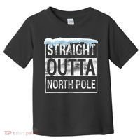 Straight Outta North Pole Funny Christmas Toddler T-Shirt thumb 0