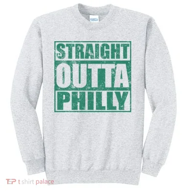 Straight Outta Philly Sweatshirt