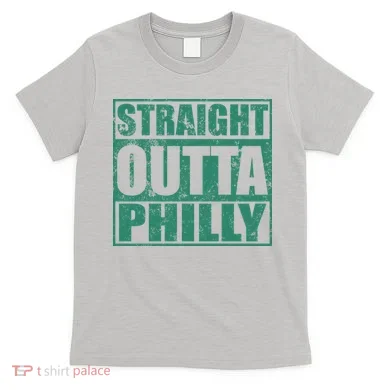Straight Outta Philly T-Shirt