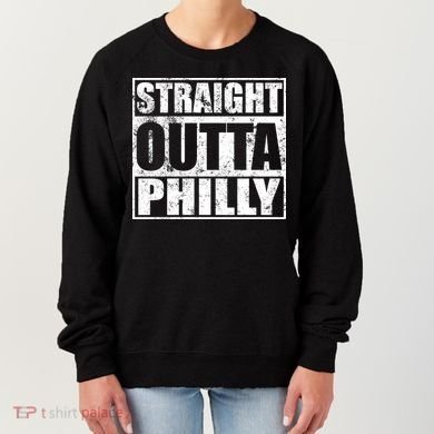 Straight Outta Philly Women's Sweatshirt