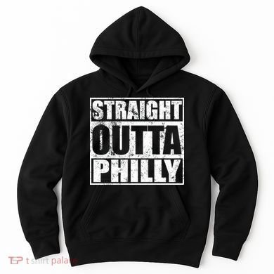 Straight Outta Philly Hoodie