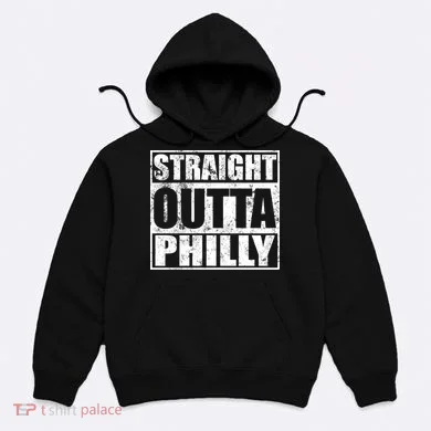 Straight Outta Philly Hoodie
