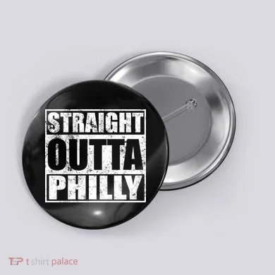 Straight Outta Philly Button