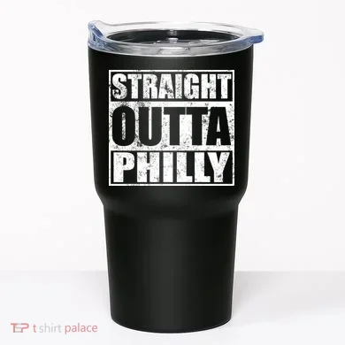 Straight Outta Philly Tumbler