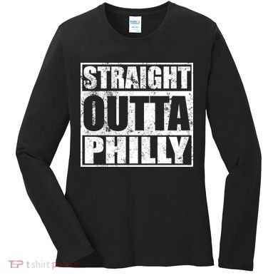 Straight Outta Philly Women's Long Sleeve Shirt