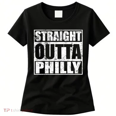 Straight Outta Philly Women's T-Shirt